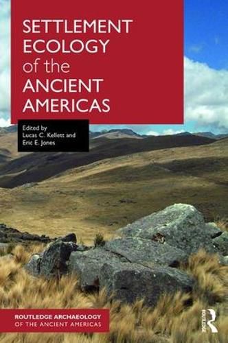 Cover image for Settlement Ecology of the Ancient Americas