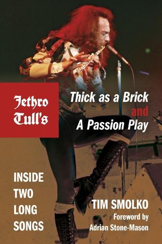 Cover image for Jethro Tull's Thick as a Brick and A Passion Play: Inside Two Long Songs