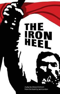 Cover image for The Iron Heel: Stage adaptation