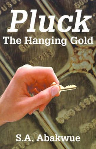 Cover image for Pluck the Hanging Gold