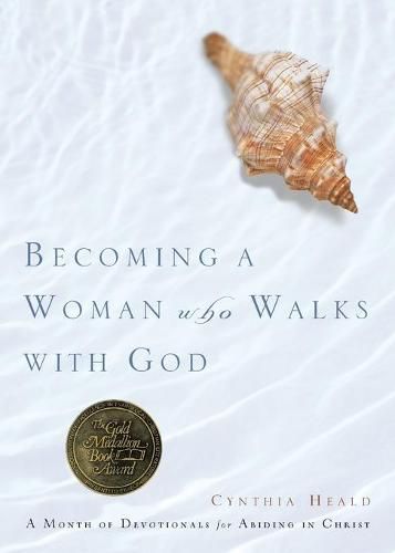 Cover image for Becoming a Woman Who Walks With God