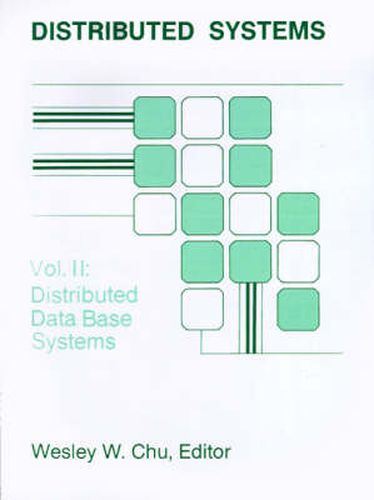 Distributed Processing and Data Base Systems: Distributed Data Base Systems