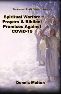 Cover image for Spiritual Warfare Prayers & Biblical Promises Against COVID-19