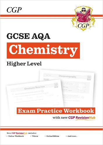 GCSE Chemistry AQA Exam Practice Workbook - Higher (includes answers)