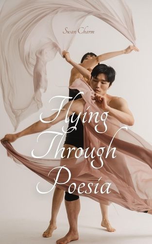 Flying Through Poesia