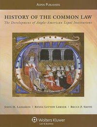 Cover image for History of the Common Law: The Development of Anglo-American Legal Institutions