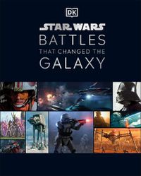 Cover image for Star Wars Battles That Changed the Galaxy