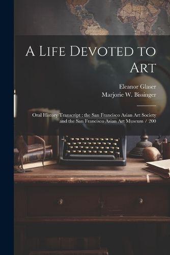 Cover image for A Life Devoted to Art