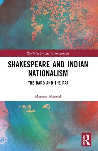 Cover image for Shakespeare and Indian Nationalism