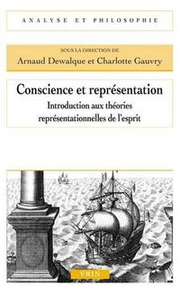 Cover image for Conscience Et Representation: Introduction Aux Theories Representationnelles de l'Esprit