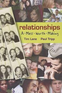 Cover image for Relationships: A Mess Worth Making