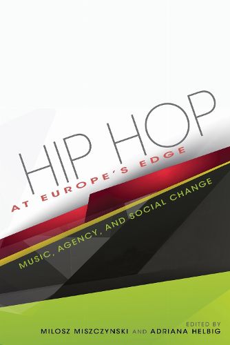 Cover image for Hip Hop at Europe's Edge: Music, Agency, and Social Change