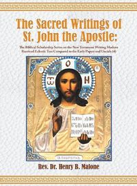 Cover image for The Sacred Writings of St. John the Apostle