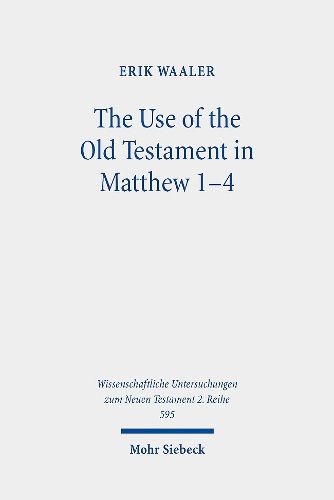 The Use of the Old Testament in Matthew 1-4