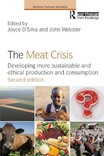 Cover image for The Meat Crisis: Developing more Sustainable and Ethical Production and Consumption