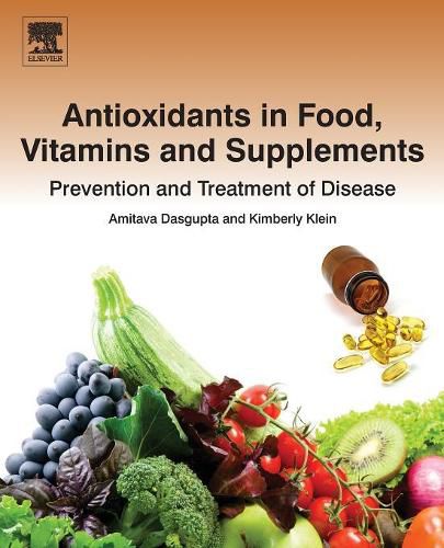 Cover image for Antioxidants in Food, Vitamins and Supplements: Prevention and Treatment of Disease