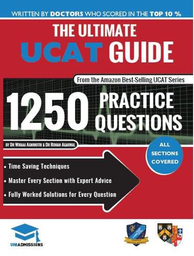 Cover image for The Ultimate UCAT Guide: Fully Worked Solutions, Time Saving Techniques, Score Boosting Strategies, 2020 Edition, UniAdmissions