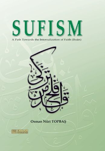 Cover image for Sufism - A path towards the internalisation of Faith (Ihsan)