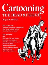 Cover image for Cartooning the Head and Figure