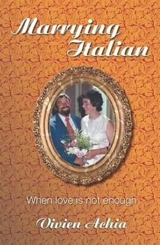 Cover image for Marrying Italian: When love is not enough