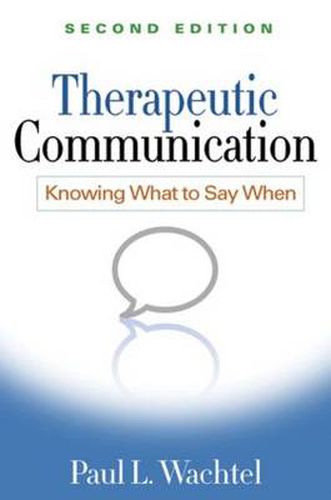 Cover image for Therapeutic Communication: Knowing What to Say When