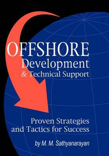 Cover image for Offshore Development & Technical Support -- Proven Strategies and Tactics for Success