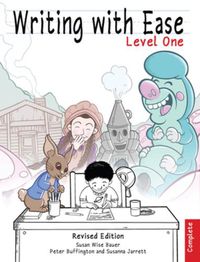 Cover image for Writing With Ease, Complete Level 1, Revised Edition