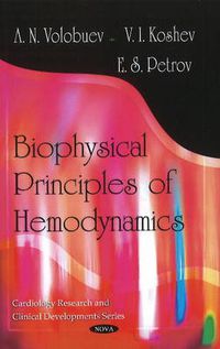 Cover image for Biophysical Principles of Hemodynamics