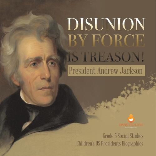 Disunion by Force is Treason!