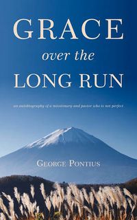 Cover image for Grace Over the Long Run