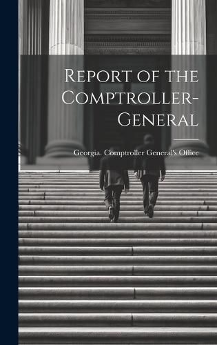 Cover image for Report of the Comptroller-General