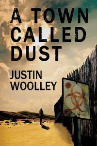 Cover image for A Town Called Dust: The Territory 1