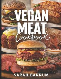 Cover image for Vegan Meat Cookbook