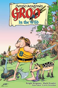 Cover image for Groo: In the Wild