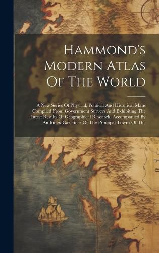 Cover image for Hammond's Modern Atlas Of The World