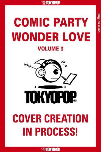 Cover image for Comic Party Wonder Love, Volume 3