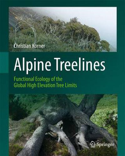 Cover image for Alpine Treelines: Functional Ecology of the Global High Elevation Tree Limits