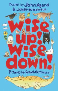 Cover image for Wise Up! Wise Down!: A Poetic Conversation