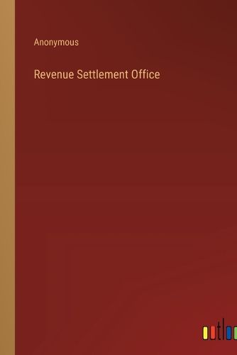 Cover image for Revenue Settlement Office