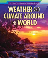 Cover image for Weather and Climate Around the World