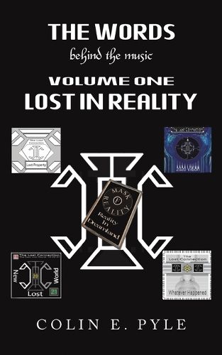 Cover image for The Words Behind the Music Volume One: Lost in Reality