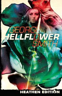 Cover image for Hellflower (Heathen Edition)