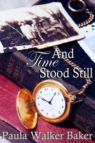 Cover image for And Time Stood Still