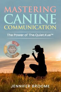 Cover image for Mastering Canine Communication