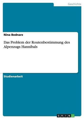 Cover image for Das Problem Der Routenbestimmung Des Alpenzugs Hannibals