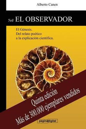 Cover image for 5ed El Observador: El Genesis. del Relato Poetico a la Explicacion Cientifica.