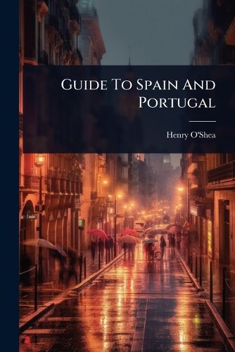 Cover image for Guide To Spain And Portugal