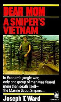 Cover image for Dear Mom: a Sniper's Vietnam