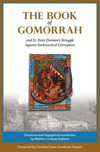 Cover image for The Book of Gomorrah and St. Peter Damian's Struggle Against Ecclesiastical Corruption