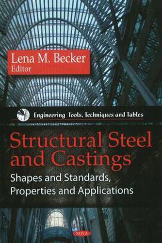 Cover image for Structural Steel & Castings: Shapes & Standards, Properties & Applications